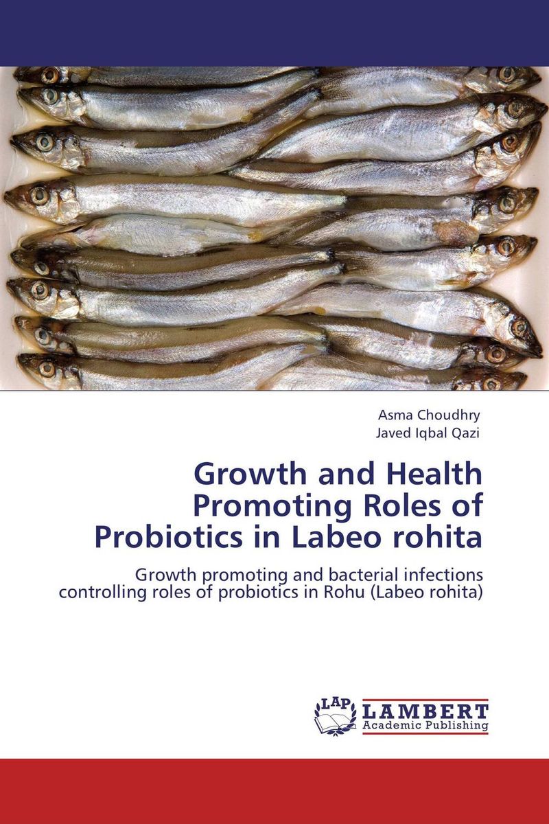 Growth and Health Promoting Roles of Probiotics in Labeo rohita