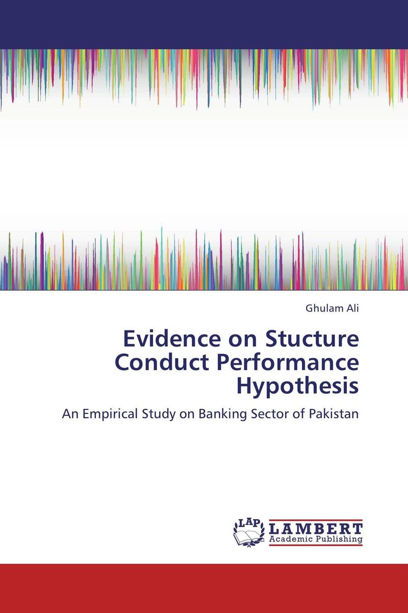 Evidence on Stucture Conduct Performance Hypothesis12296407 Evidence on Stucture Conduct Performance Hypothesis12296407The purpose of this research is to examine the relationship between market structure and performance in the banking sector using data from Pakistani commercial banks. Investigating the effect of changes in the market structure on profitability is based on the structure-conduct-performance (SCP) and efficient-structure (E-S) hypotheses. Researcher has taken a sample of 20 scheduled commercial banks incorporated in Pakistan to examine the above hypotheses, using the annual and panel data for a period of 9 years from year 1996-2004. Three measures of bank’s performance are utilized i.e. return on assets (ROA), return on capital (ROC) and return on equity (ROE). Concentration ratio (CR) has been used to measure structure-conduct-performance (SCP) hypothesis and market share to measure efficient-structure (E-S) hypothesis. Control variables were used to capture market specific characteristics such as bank size, market size, risk to owners, liquidity measure,market risk, and market growth...
