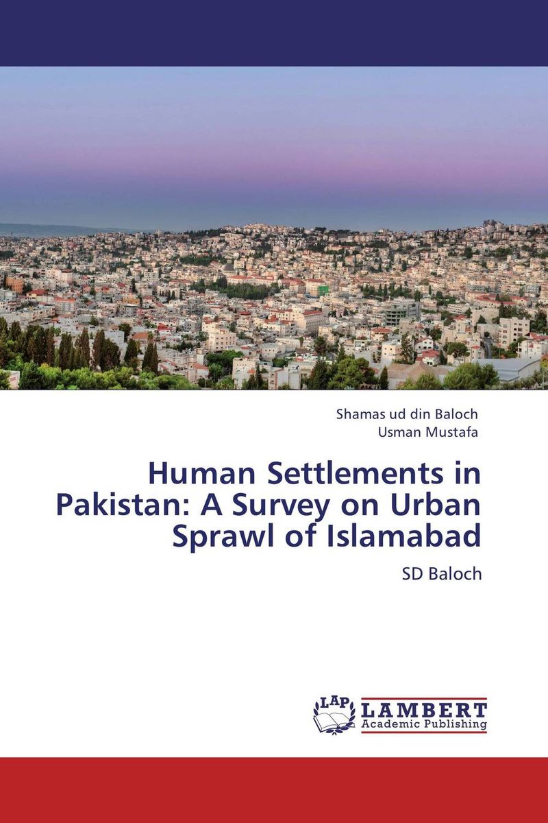 Human Settlements in Pakistan: A Survey on Urban Sprawl of Islamabad