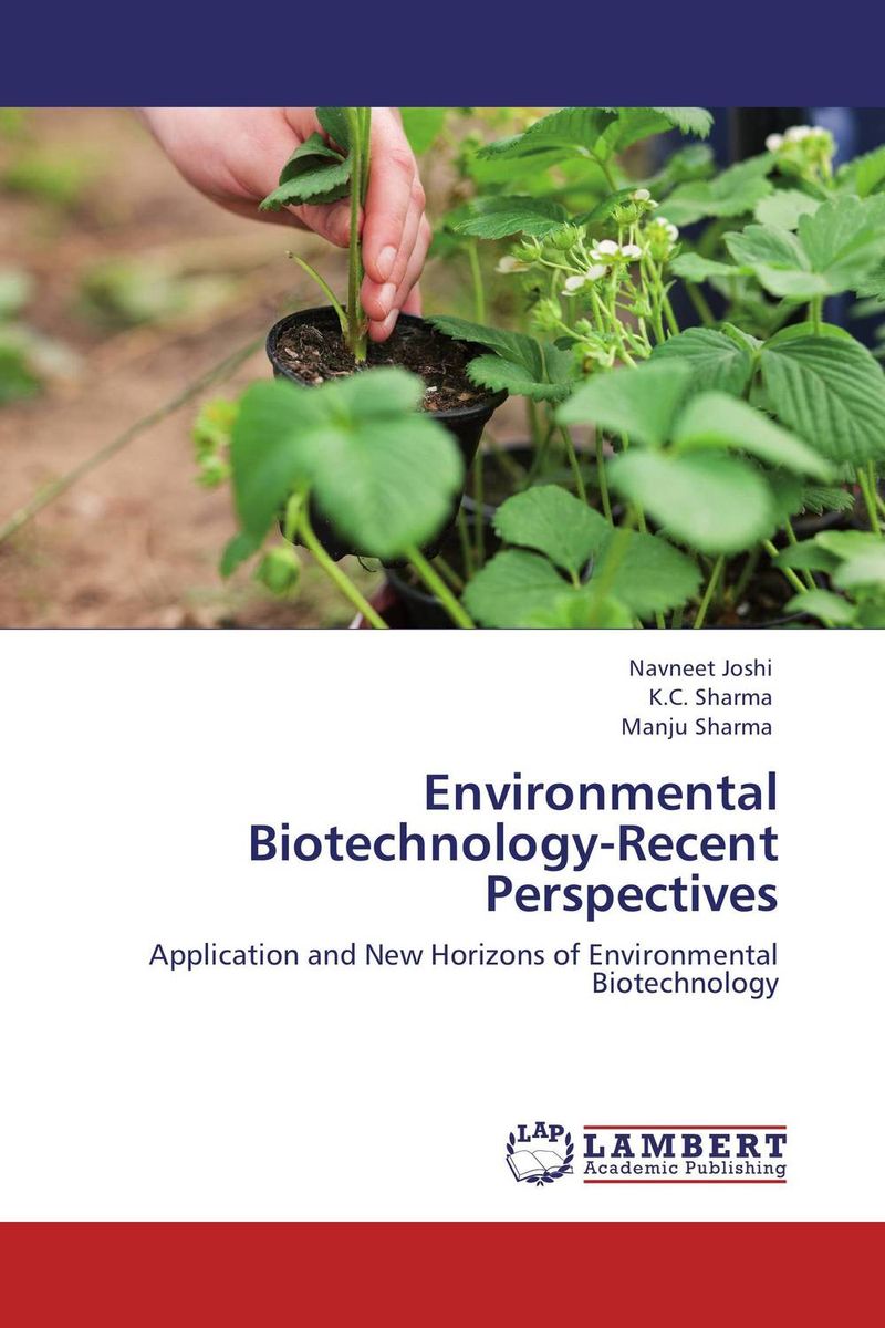 Environmental Biotechnology-Recent Perspectives