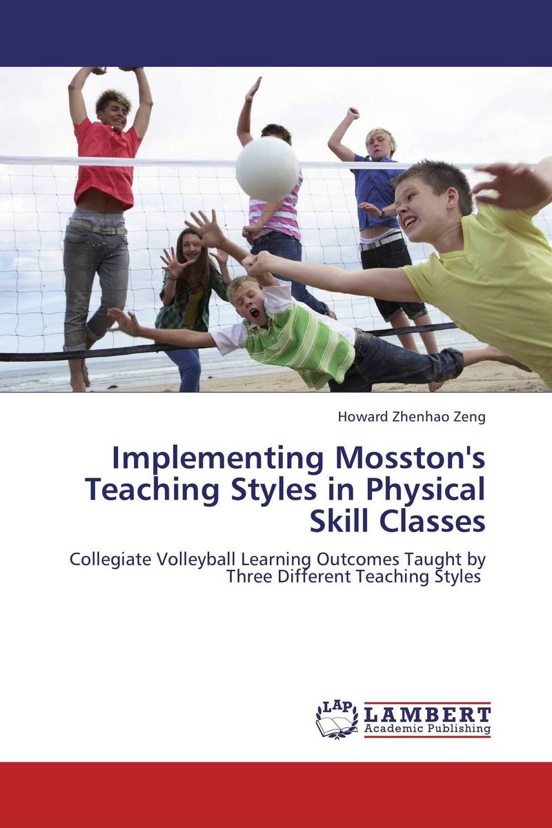 Implementing Mosston`s Teaching Styles in Physical Skill Classes