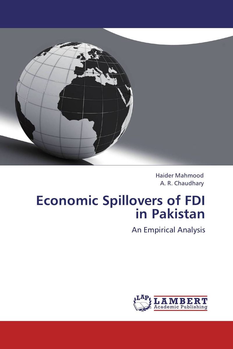 Economic Spillovers of FDI in Pakistan