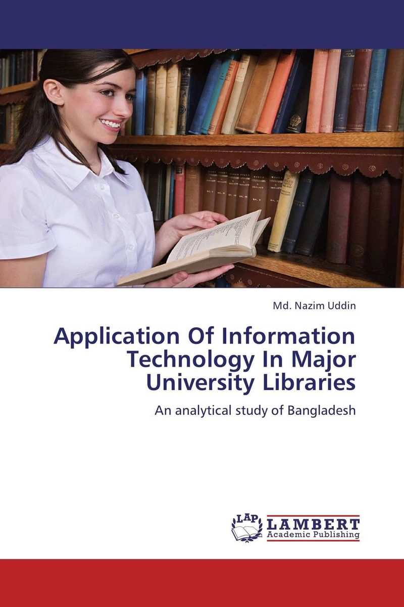 Application Of Information Technology In Major University Libraries