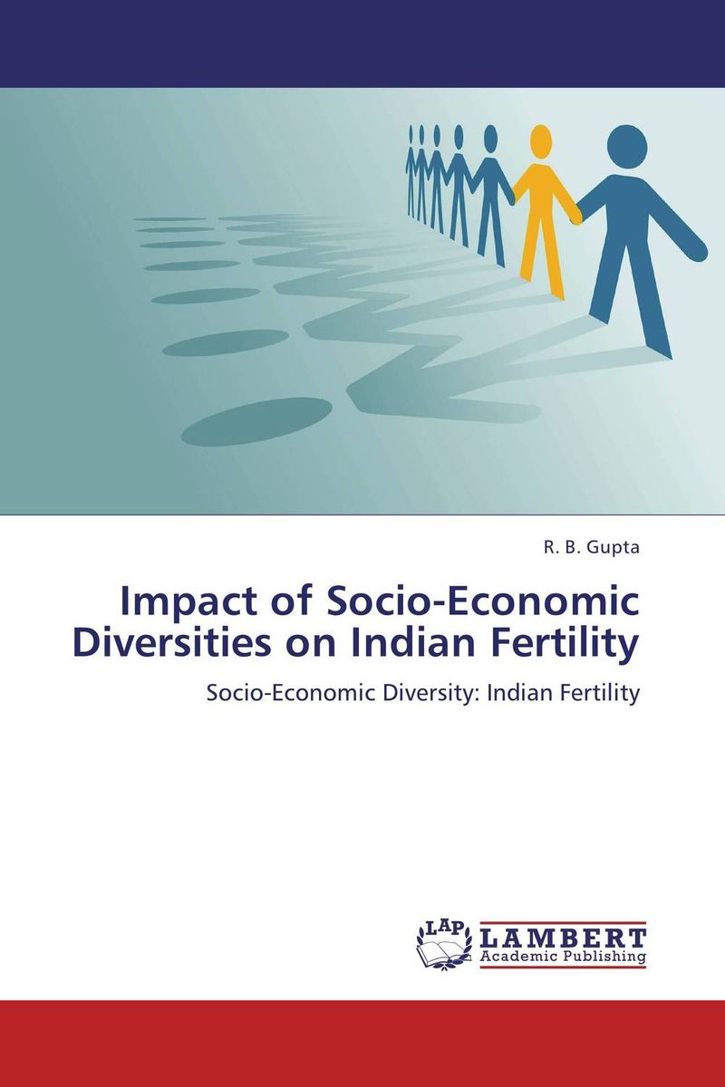 Impact of Socio-Economic Diversities on Indian Fertility