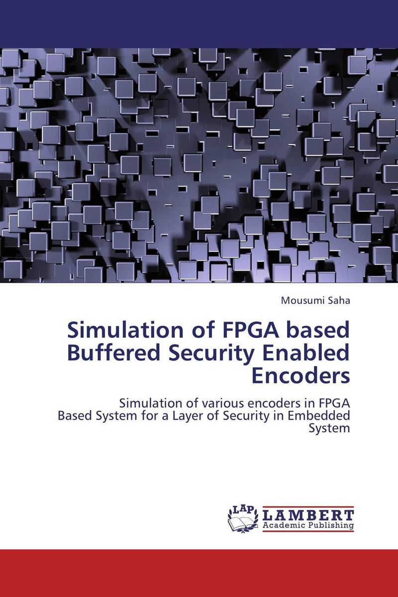 Simulation of FPGA based Buffered Security Enabled Encoders