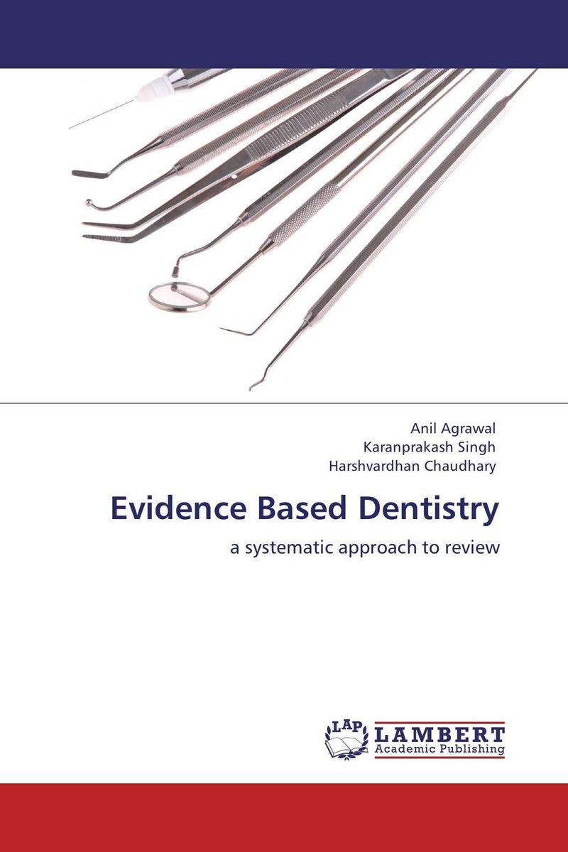 Evidence Based Dentistry