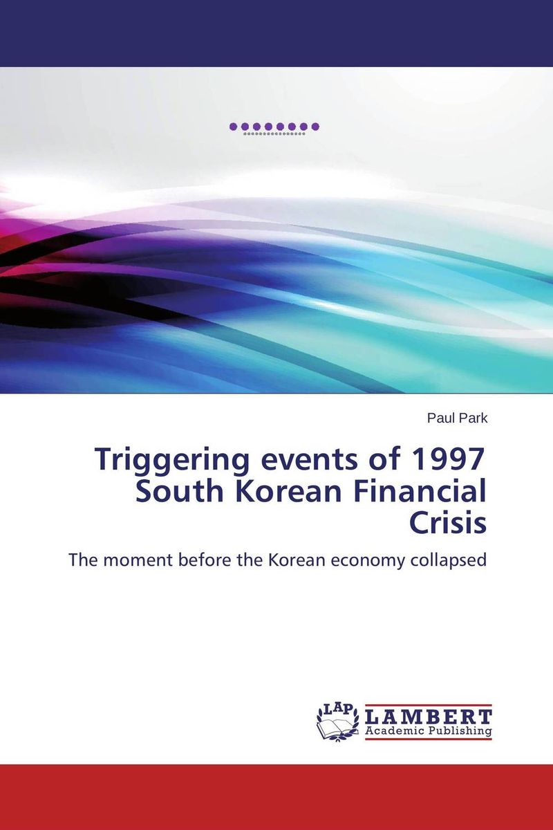 Triggering events of 1997 South Korean Financial Crisis