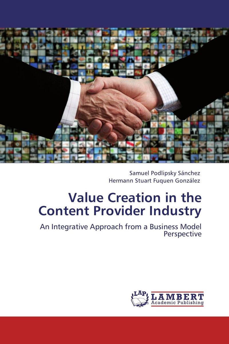 Value Creation in the Content Provider Industry