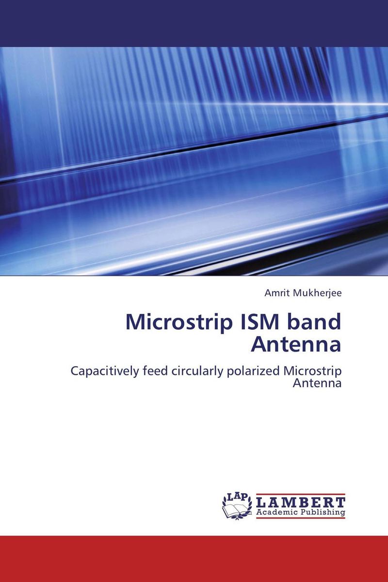 Microstrip ISM band Antenna