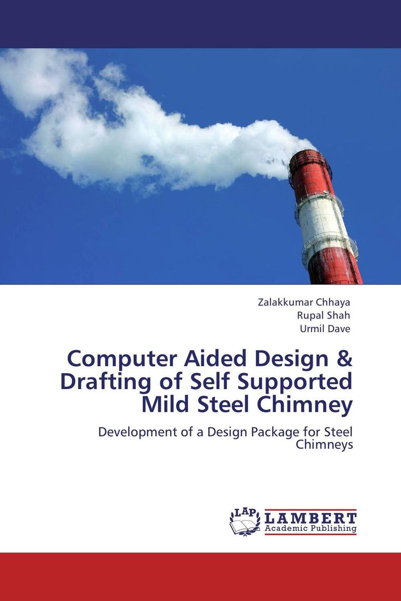 Computer Aided Design & Drafting of Self Supported Mild Steel Chimney