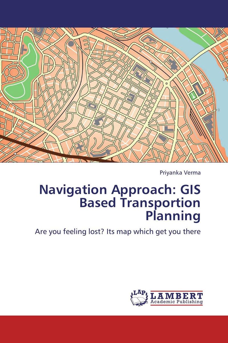 Navigation Approach: GIS Based Transportion Planning
