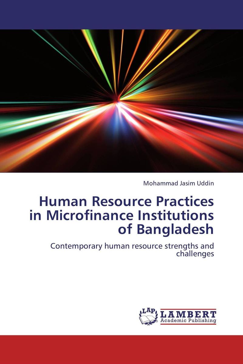 Human Resource Practices in Microfinance Institutions of Bangladesh