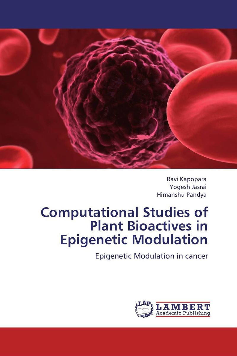 Computational Studies of Plant Bioactives in Epigenetic Modulation