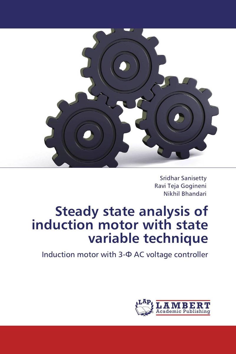 Steady state analysis of induction motor with state variable technique