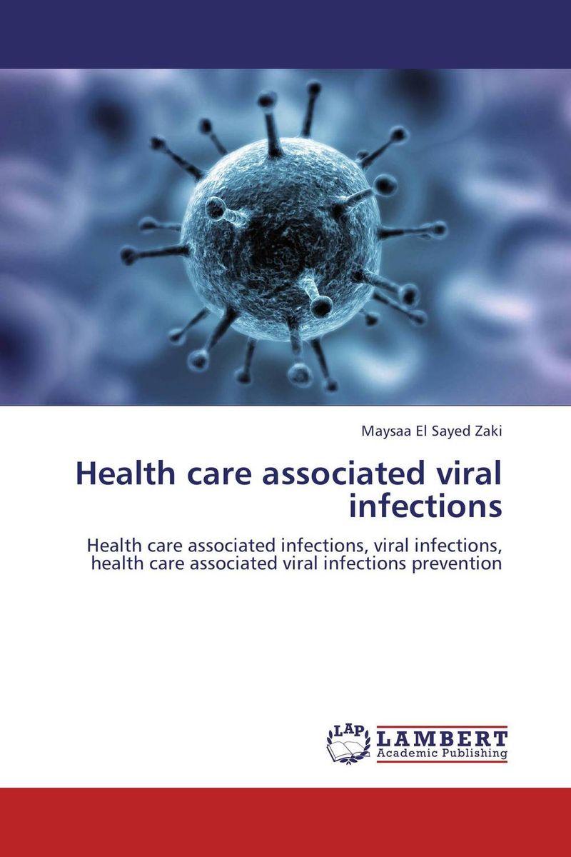 Health care associated viral infections