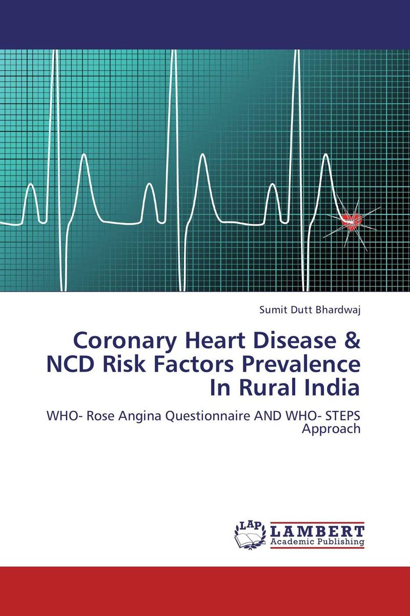 Coronary Heart Disease & NCD Risk Factors Prevalence In Rural India