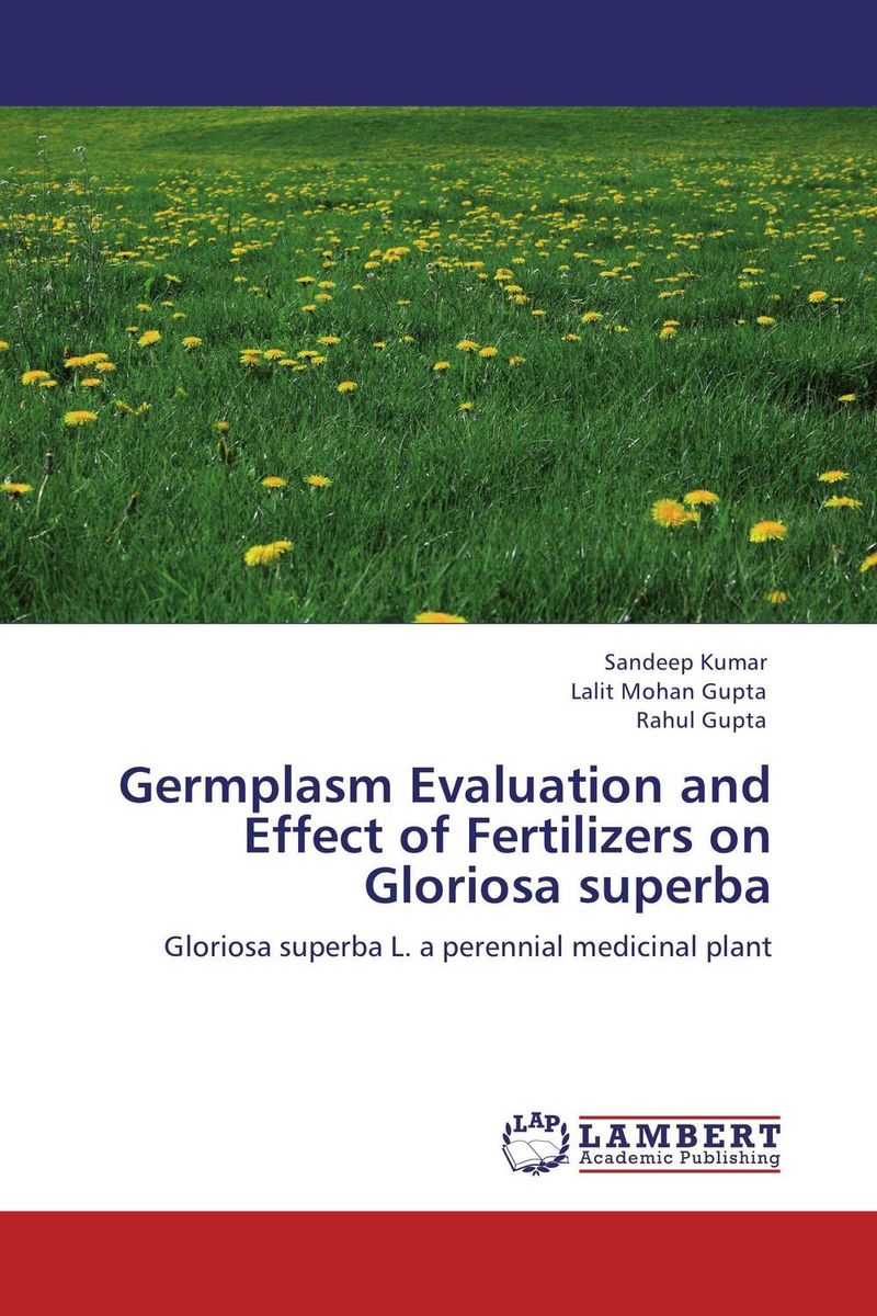 Germplasm Evaluation and Effect of Fertilizers on Gloriosa superba