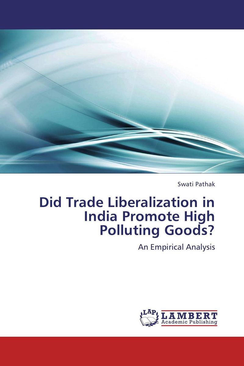 Did Trade Liberalization in India Promote High Polluting Goods?