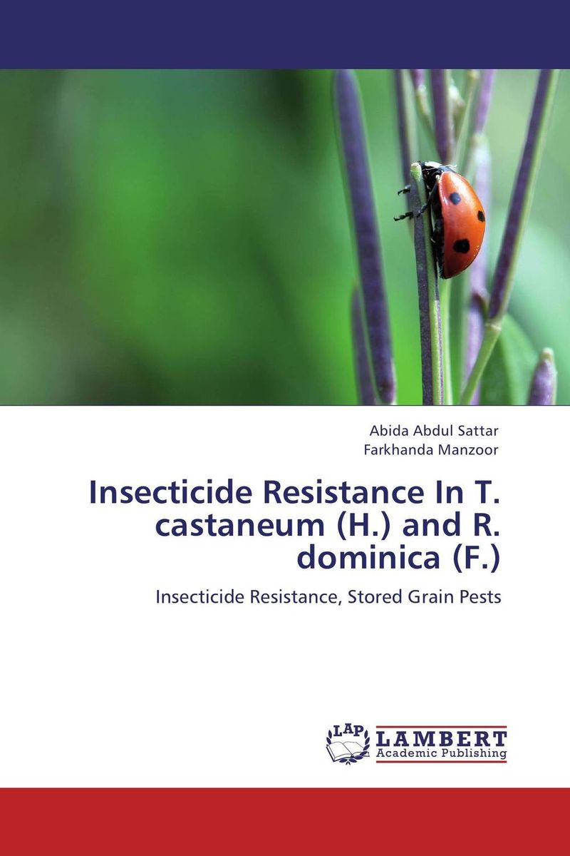 Insecticide Resistance In T. castaneum (H.) and R. dominica (F.)