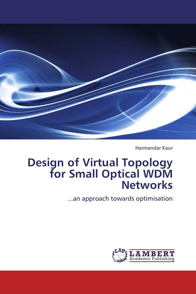 Design of Virtual Topology for Small Optical WDM Networks