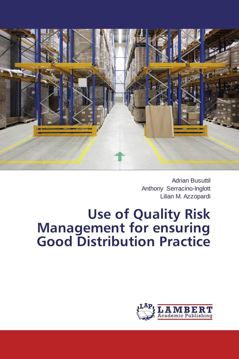 Use of Quality Risk Management for ensuring Good Distribution Practice