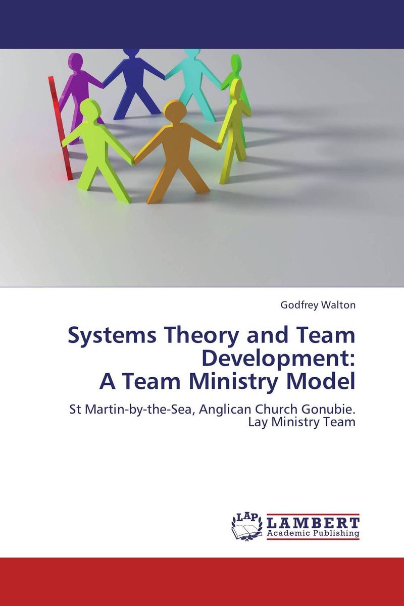Systems Theory and Team Development: A Team Ministry Model