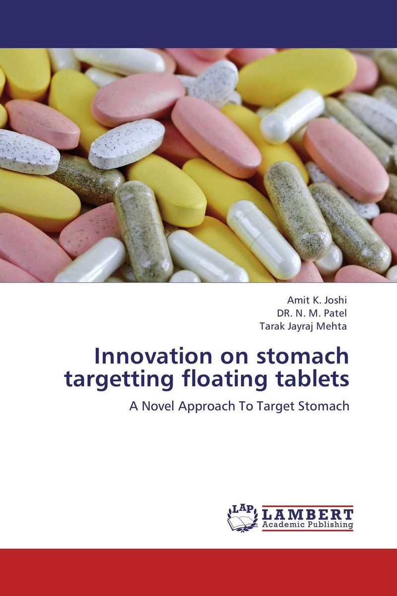 Innovation on stomach targetting floating tablets