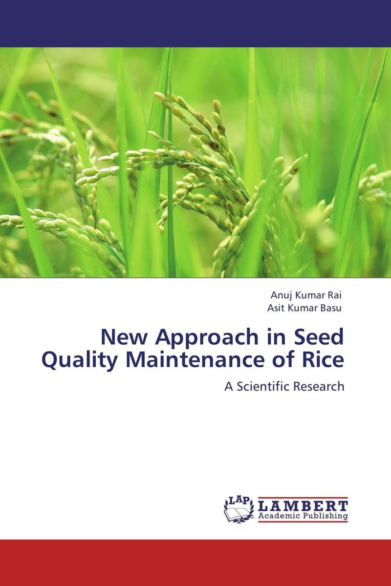 New Approach in Seed Quality Maintenance of Rice