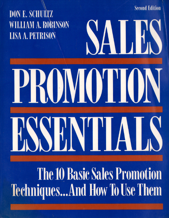 Sales Promotion Essentials: The 10 Basic Sales Promotion Techniques... and How to Use Them