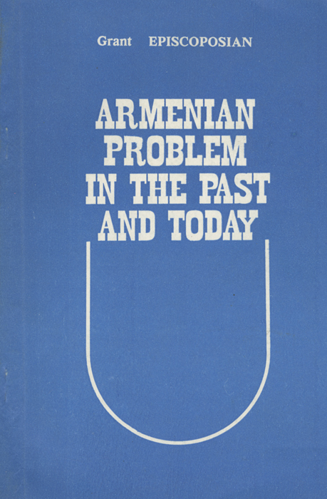Armenian Problem in the Past and Today