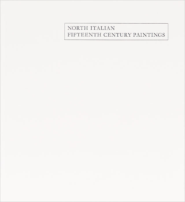 North Italian Fifteenth Century Paintings