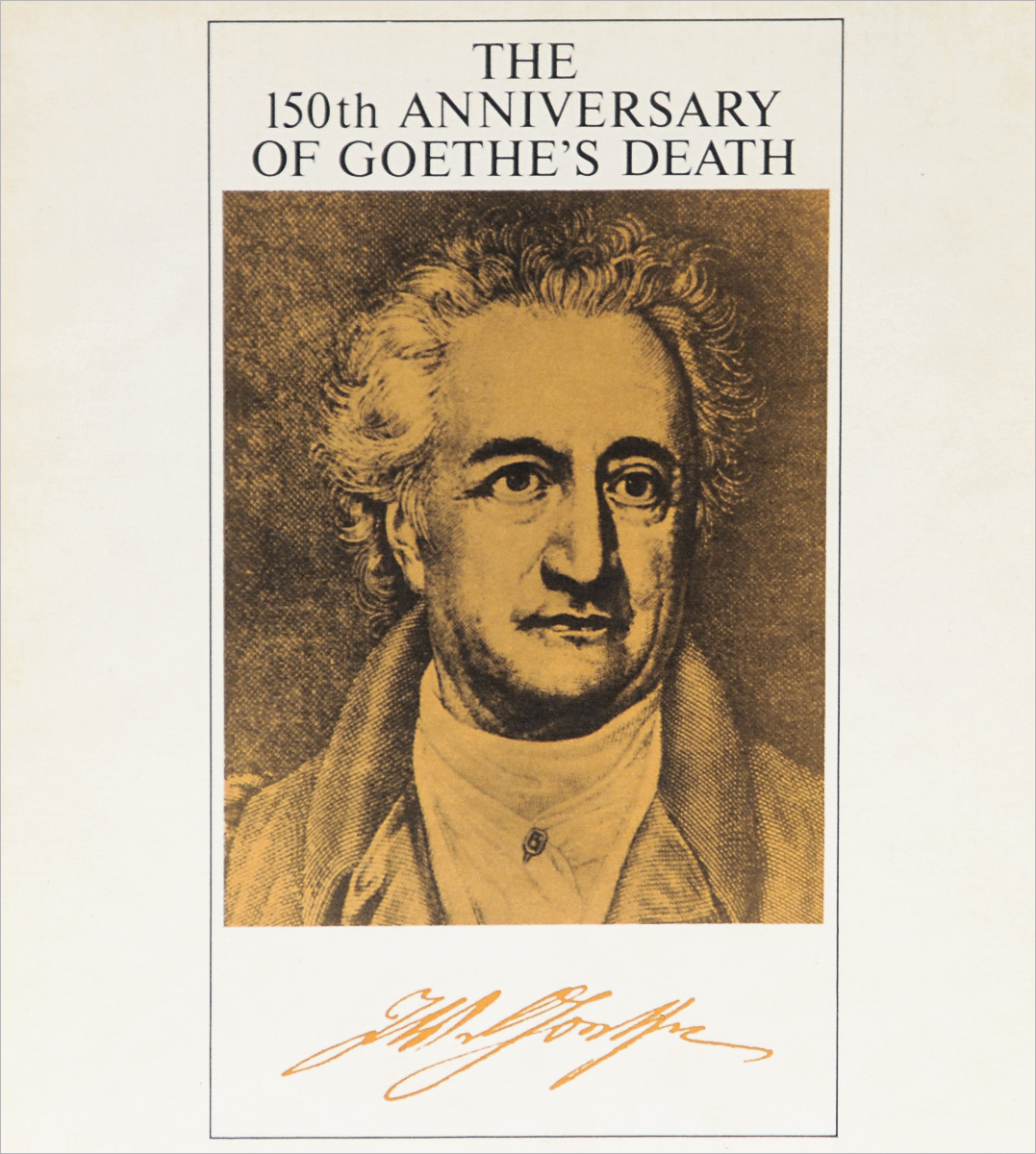The 150th Anniversary of Goethe's Death