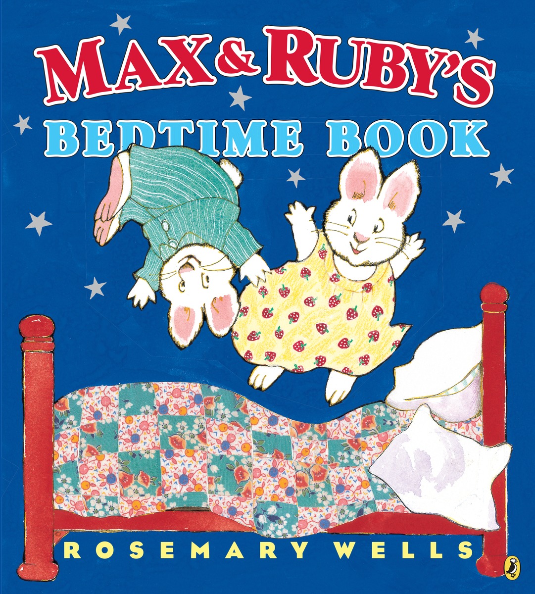 MAX AND RUBY`S BEDTIME BOOK