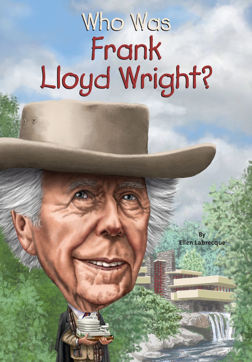 WHO WAS FRANK LLOYD WRIGHT?