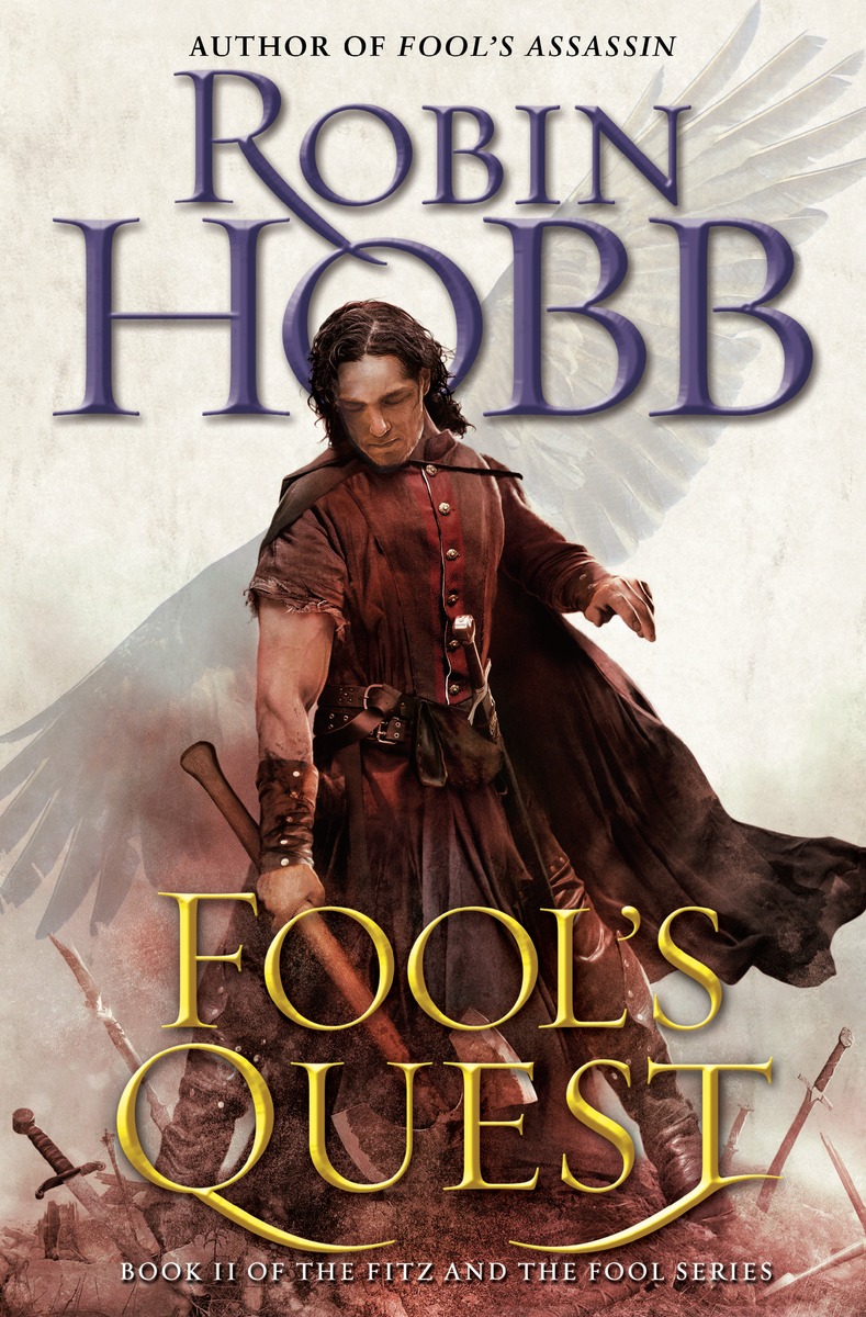 Fool's Quest: Book 2 of the Fitz and the Fool Trilogy