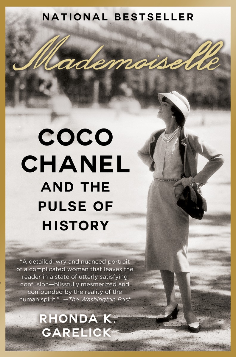 Mademoiselle: Coco Chanel and the Pulse of History