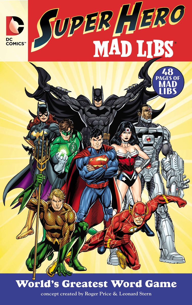 DC COMICS SUPER HERO MAD LIBS