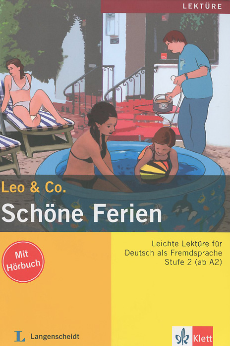 Leo&Co.: Schone Ferien: Stufe 2 (+ CD)