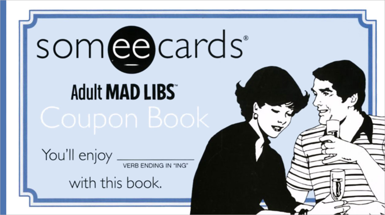 Someecards Mad Libs Coupon Book