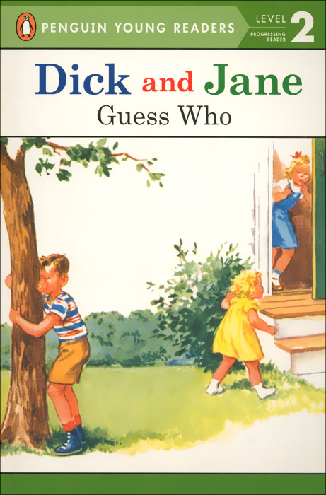 Dick and Jane: Guess Who: Level 2