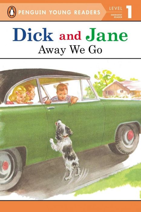 Dick and Jane: Away we go: Level 1