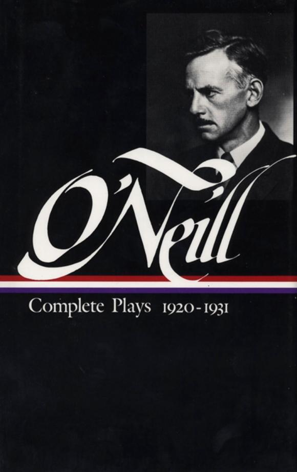 Eugene O'Neill : Complete Plays 1920-1931