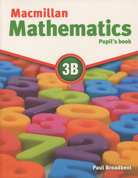Macmillan Mathematics 3B: Pupil's Book