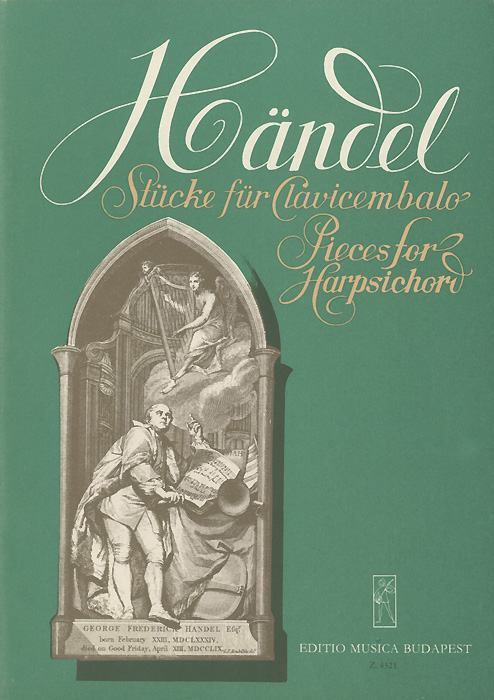 Handel: Stucke Fur Clavicembalo: Pieces For Harpsichord