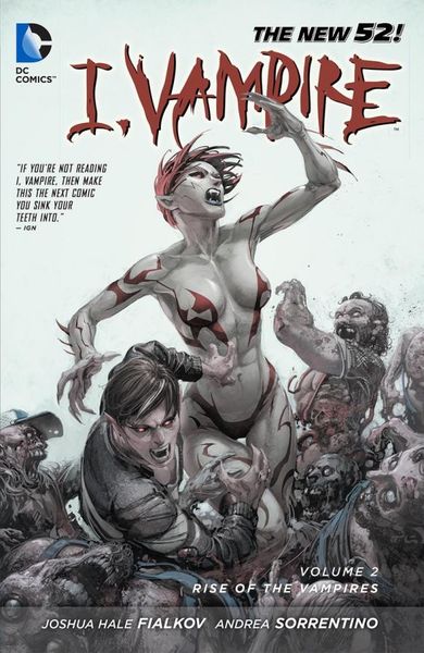 I, Vampire Vol. 2: Rise of the Vampires (The New 52)