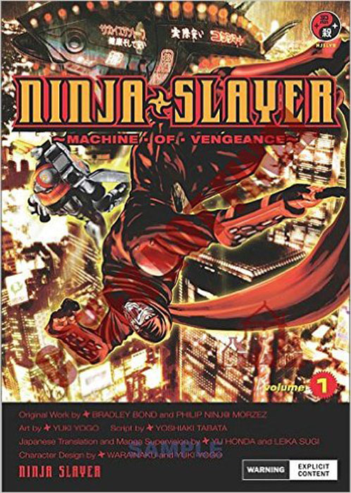 Ninja Slayer: Part 1: Machine of Vengeance