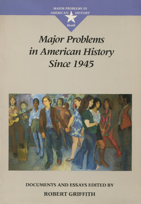 Major Problems in American History Since 1945