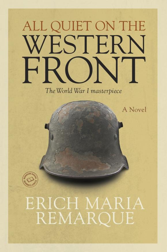 a literary analysis of the novel all quiet on the western front by erich maria remarque a literary analysis of the novel all quiet on the western front by erich maria remarque