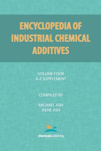 Encyclopedia of Industrial Additives, Volume 4