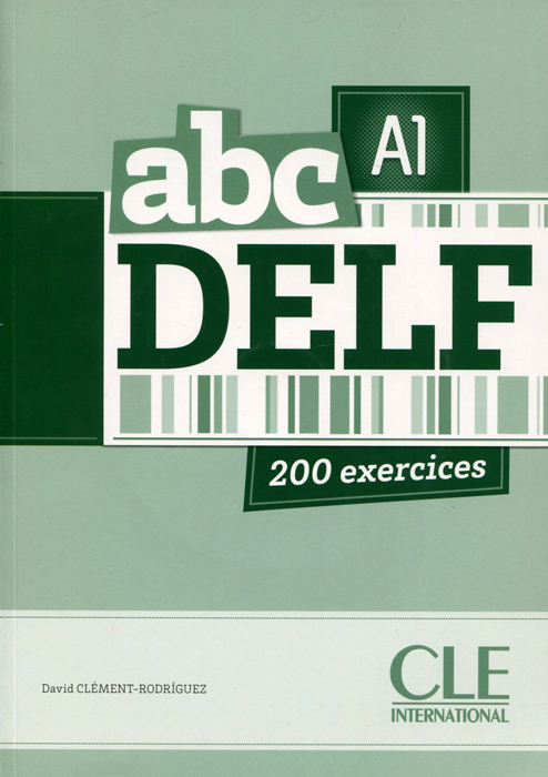 ABC Delf A1: 200 exercices (+ CD)